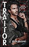 Traitor by Blake Blessing