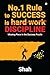 No.1 Rule to Success is Discipline : Missing Piece in the Success Puzzle