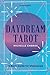 Daydream Tarot by Michelle Embree