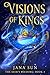 Visions of Kings (The Seer'...