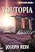 Youtopia: A Techno-Thriller