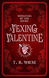 A Vexing Valentine by T.B. Wiese