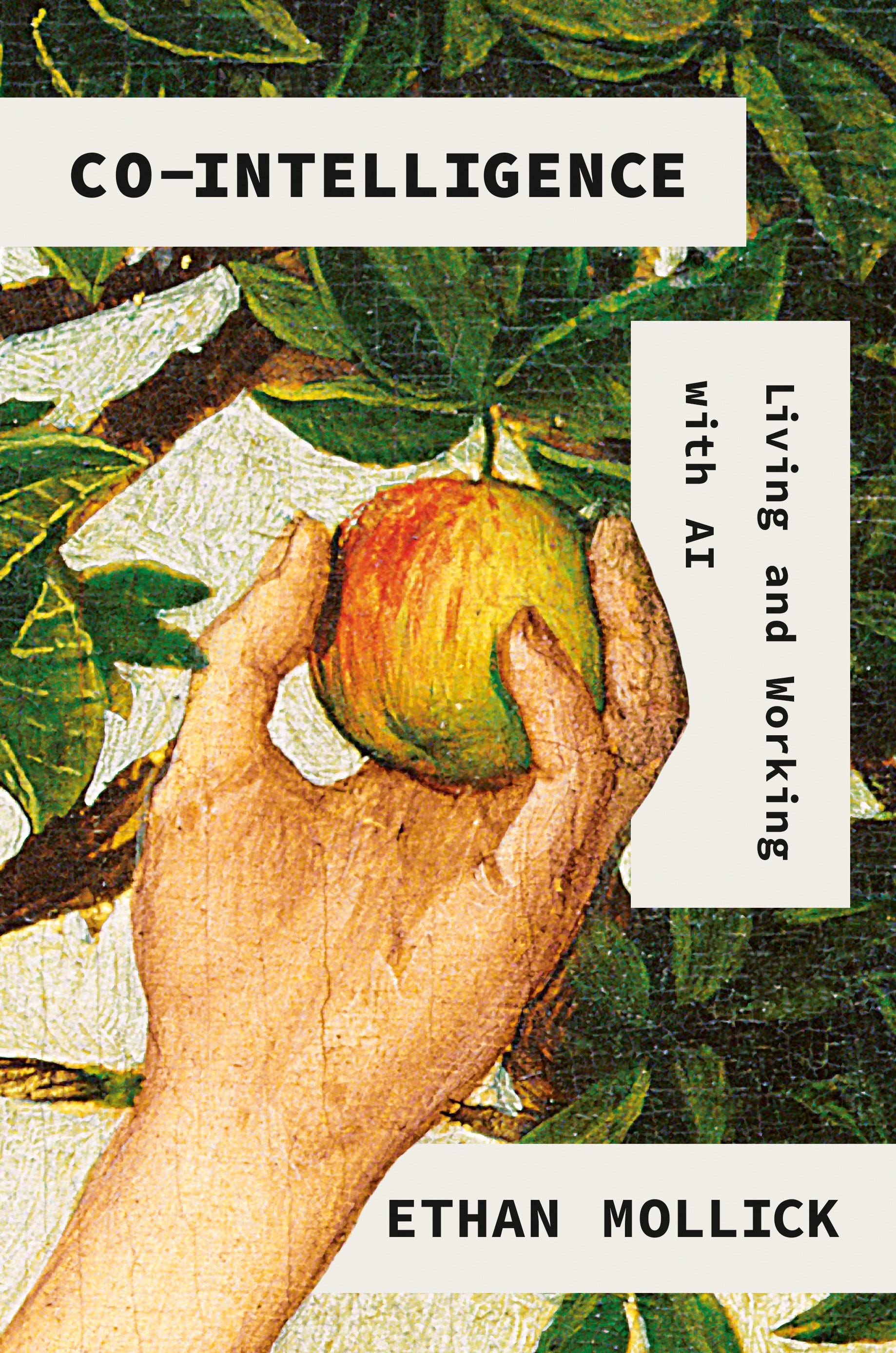 Book cover: Co-Intelligence: Living and Working with AI by Ethan Mollick