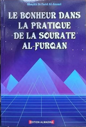 Le Bonheur Dans La Pratique De La Sourate al-Furqan