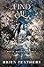 Find Me (Royal Diviner Trilogy, #2)