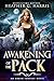 Awakening of the Pack (The ...