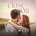 Close to You