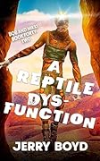 A Reptile Dysfunction