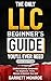 The Only LLC Beginners Guid...