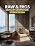 Raw & Eros Brutalist architecture interior design by Rom Ren Raw & Eros Brutalist architecture interior design by Rom Ren
