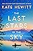The Last Stars in the Sky (Lost Lake)
