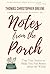 Notes from the Porch: Tiny ...