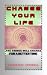 Change Your Life: The Thing...