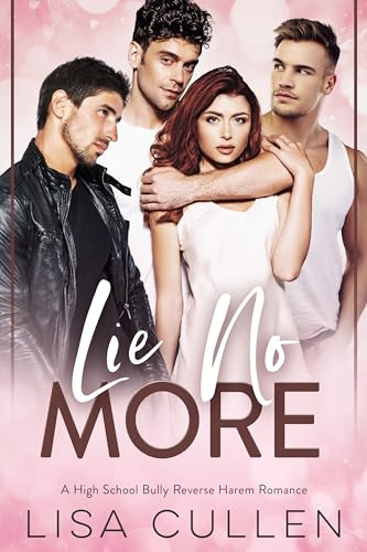 Lie No More (Kindle Edition)