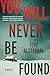 You Will Never Be Found (The High Coast #2)