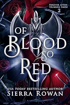 Of Blood So Red (Forever After: Crimson Snow, #2)