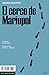 El cerco de Mariupol