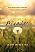 A Million Tiny Miracles: Uncover the Power of a Moment with 5-minute Devotions
