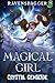 Crystal Genocide (Magical Girl, #1)
