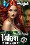 Taken by the Manbeast: Steamy Historical Fantasy Romance (Legends of Braeyork Book 2)