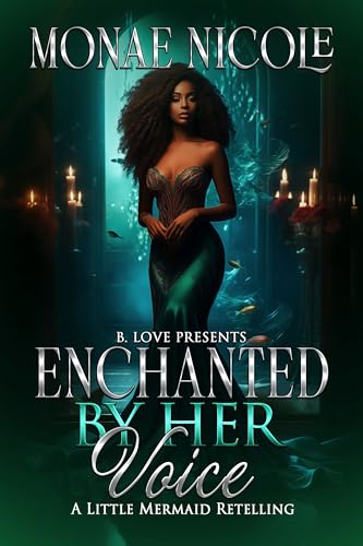 Enchanted by her Voice (BLP Fairytales Book 12)