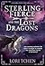 Sterling Fierce and the Lost Dragons by Lori Tchen