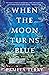 When the Moon Turns Blue by Pamela Terry When the Moon Turns Blue by Pamela Terry