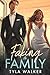 Faking A Family by Tyla Walker