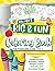 My First Big and Fun Coloring Book for Toddlers Ages 1 to 3 by Ave Leath