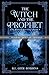 The Witch and the Prophet