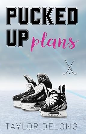 Pucked Up Plans (Aspenridge College Hockey #1)