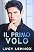 Il primo volo (Italian Edition)