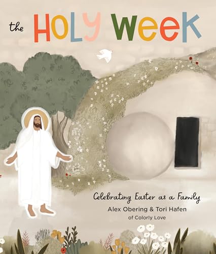 The Holy Week: Celebrating Easter as a Family (Hardcover)