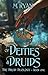Of Deities & Druids: Book One of the Druid Duology
