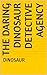 The Daring Dinosaur Detecti...