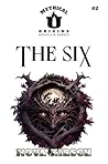 The Six: Mythical...
