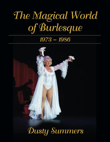 The Magical World of Burlesque (Paperback)