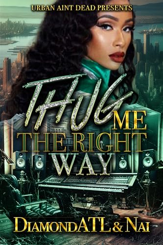 Thug Me The Right Way (Kindle Edition)