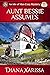 Aunt Bessie Assumes (Isle of Man #1) by Diana Xarissa