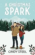 A Christmas Spark (Pride and Pranks, #0.5) 