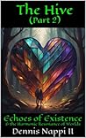 The Hive Part 2: ...