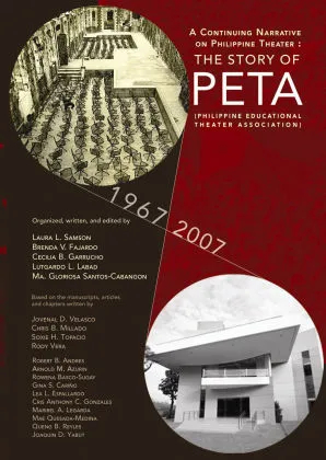 A Continuing Narrative on Philippine Theater : The Story of PETA (Philippine Educational Theater Association)