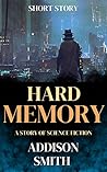 Hard Memory