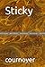 Sticky by COURNOYER