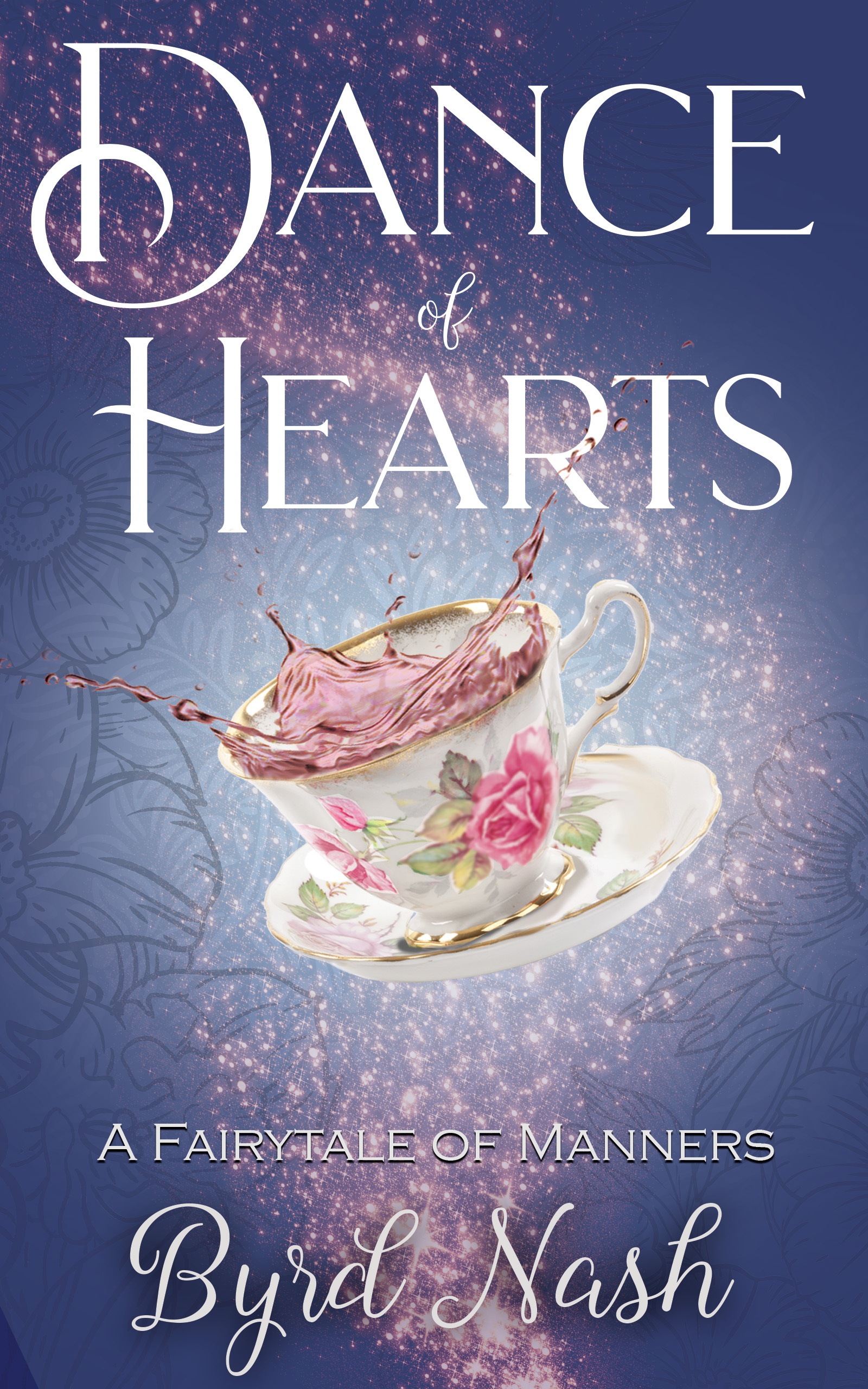 Dance of Hearts: a Cinderella Regency Romance Retelling (Historical Fantasy Fairytale Retellings Book 1)