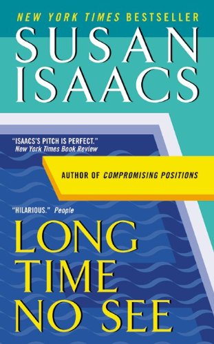 Long Time No See: A Novel