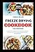 Freeze drying cookbook for ...
