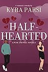 Half-Hearted