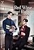 Red Wine and Ruby หยดไวน์และทับทิม