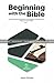 Beginning with the Bible - ...